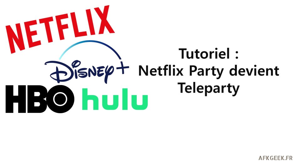 Tutoriel : Netflix Party devient Teleparty !