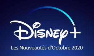 Disney + : ce que nous réserve Octobre 2020 !