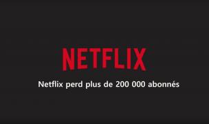 Netflix en difficultés !