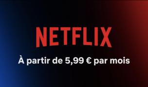 Netflix tout savoir sur le nouveau forfait !