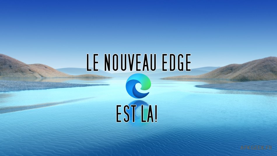 Exit Microsft Edge Legacy! Welcome Edge Chromium