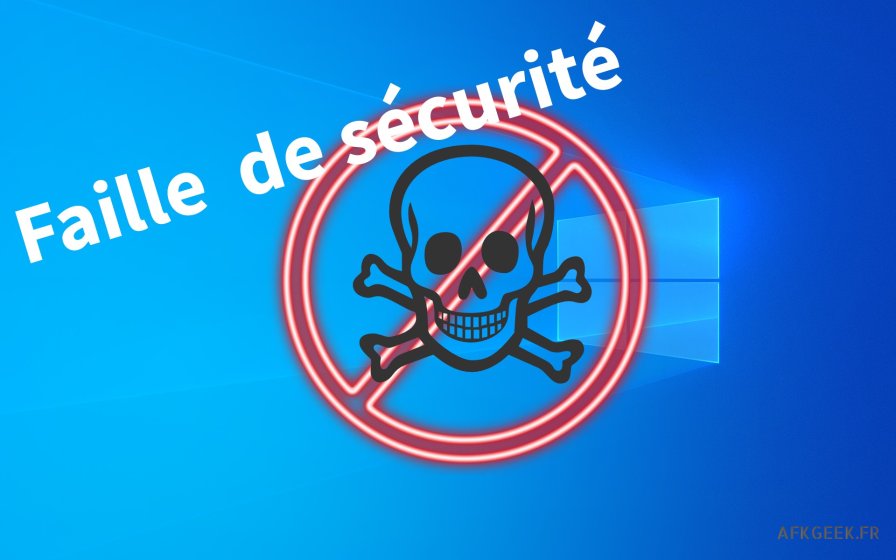 Windows une faille critique découverte sur 7, 8.1 et 10 !