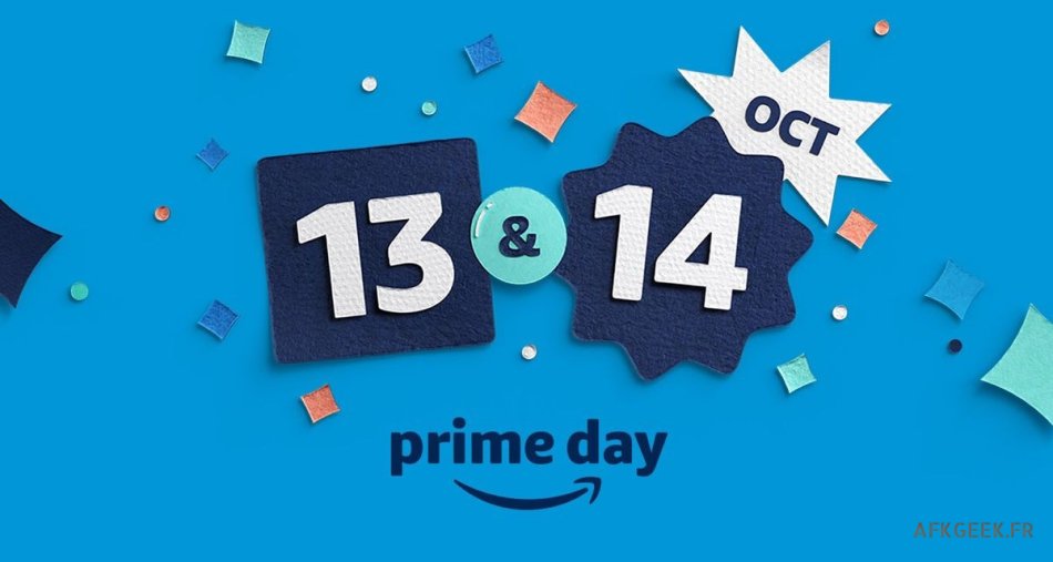 Prime Day : 13 &14 octobre !