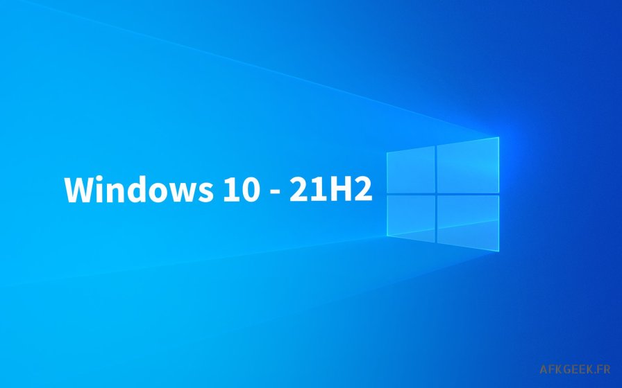 Windows 10 : 21H2 les nouveautés de la futur maj !