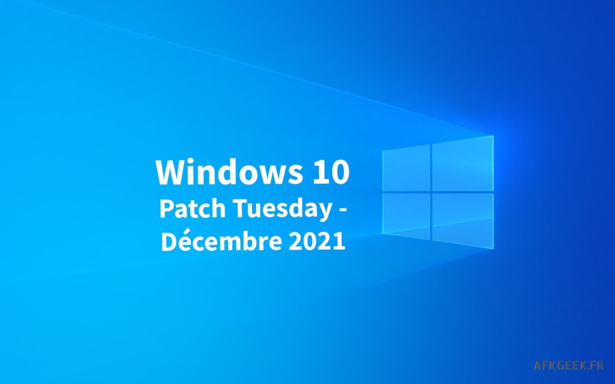 Windows 10 : le patch Tuesday de décembre !