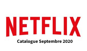 Netflix : découvrez le catalogue de Septembre !